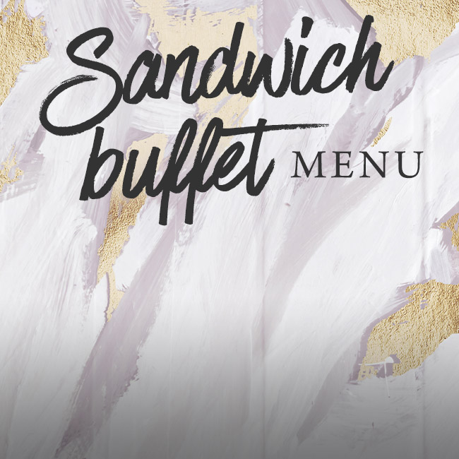 Sandwich buffet menu at The Merlin